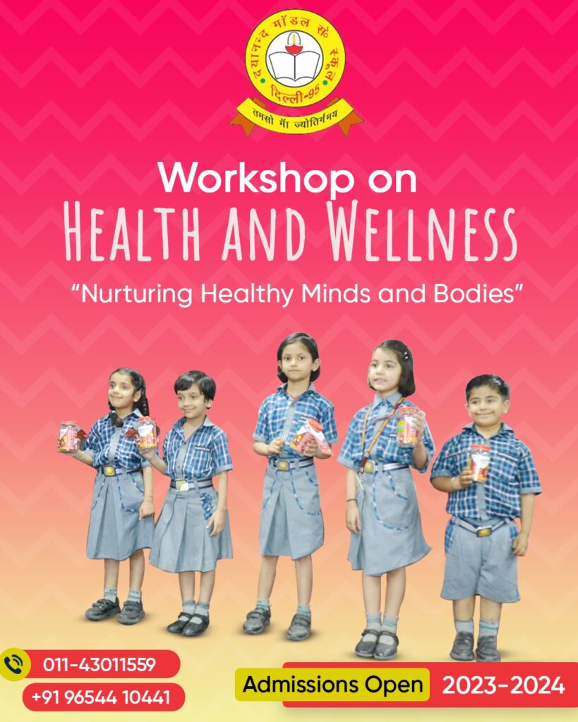 Workshop on Health & Wellness by Mankind at Dayanand Model School Vivek Vihar